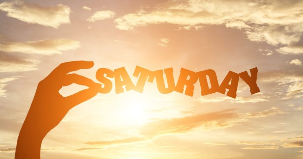 Saturday Quotes short