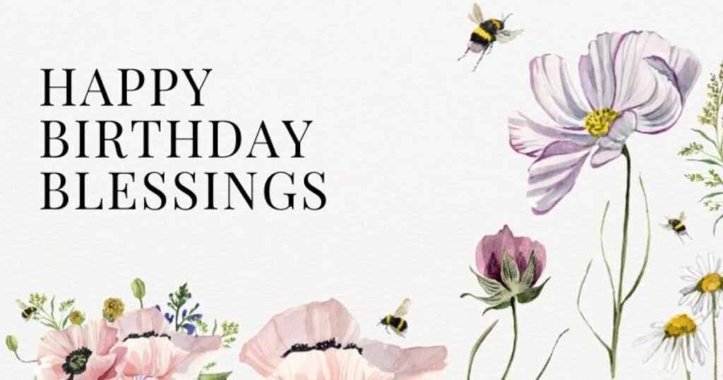 Sweet Happy Birthday Blessings