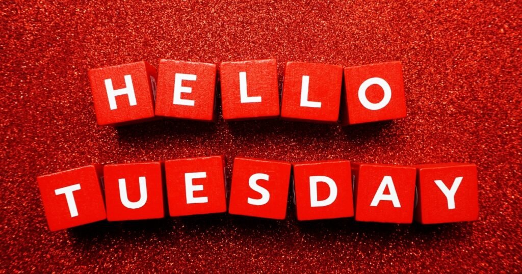 tuesday quotes for work