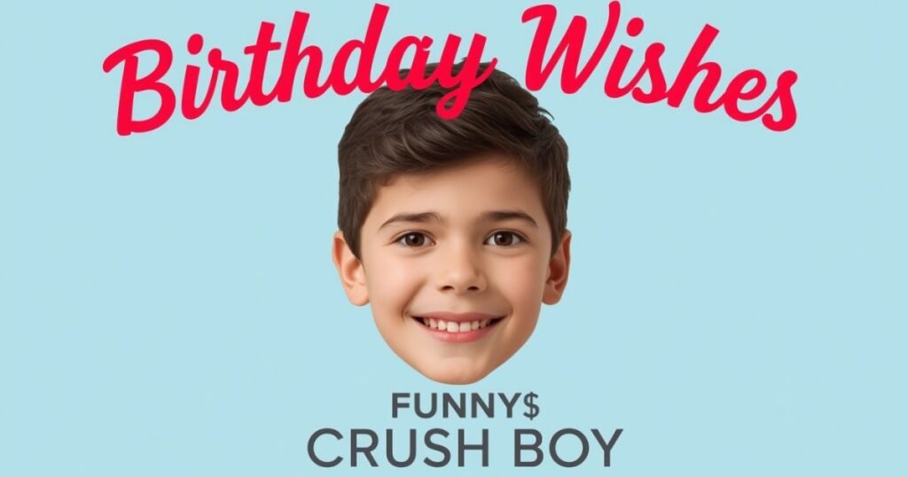 funny birthday wishes for crush female