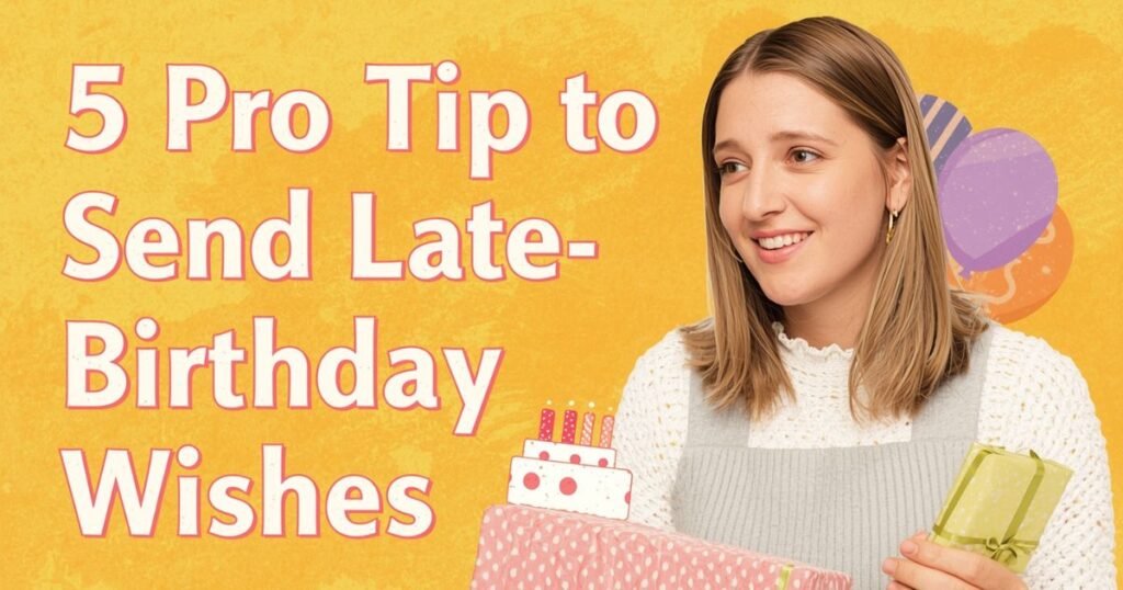 female belated birthday wishes