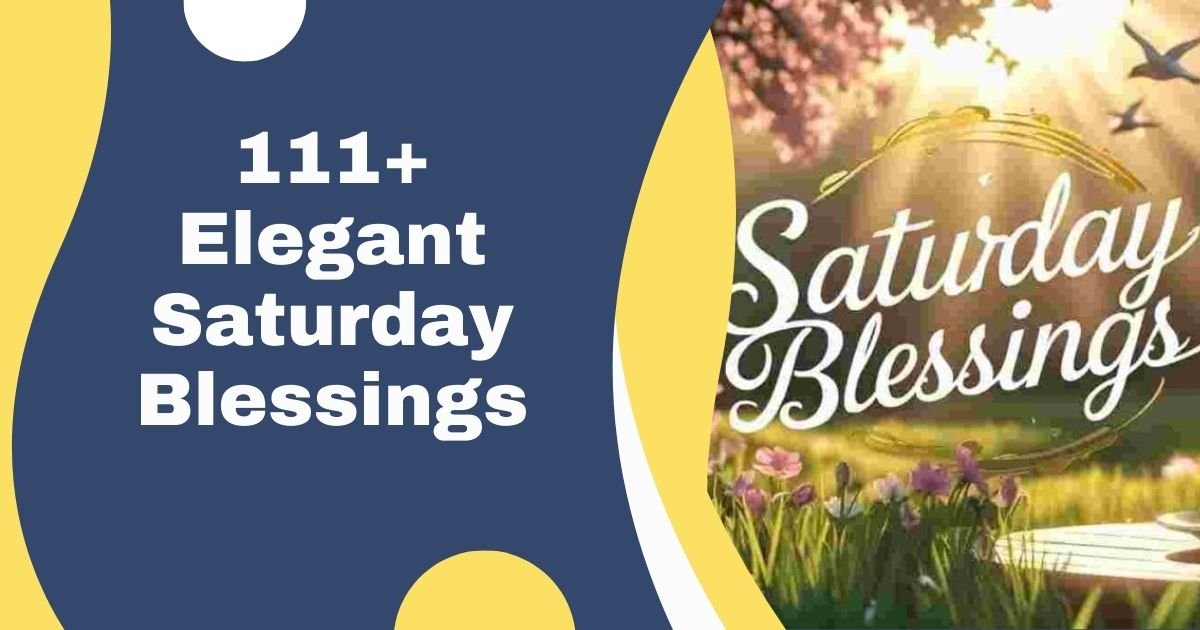 Saturday Blessings