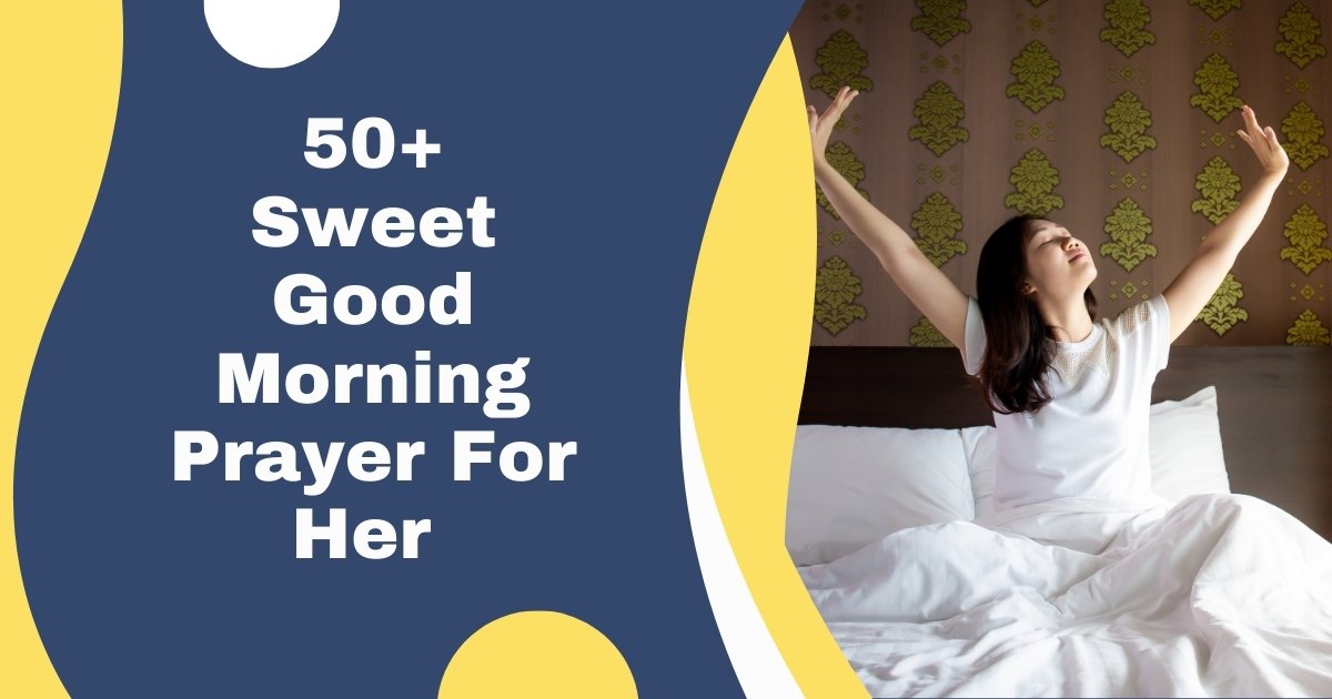 Good Morning Prayer For Her