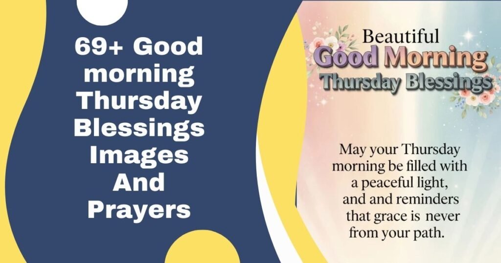 69+ Good morning Thursday Blessings Images And Prayers 2026