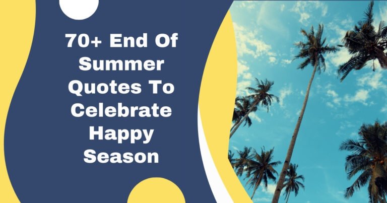 End Of Summer Quotes