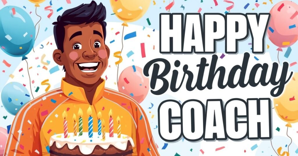 birthday wish for coach