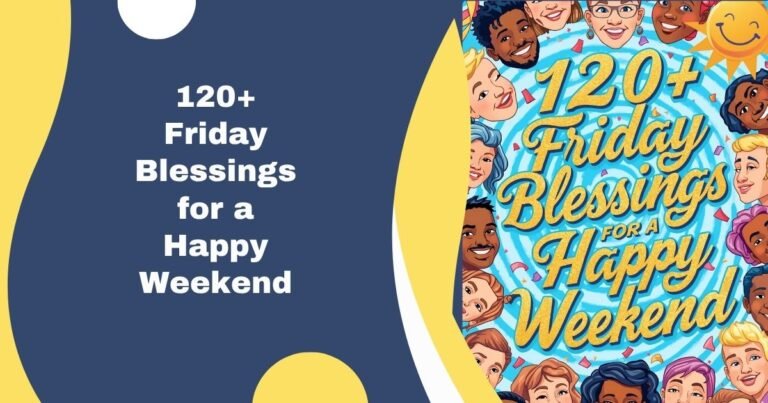 Friday Blessings for a Happy Weekend