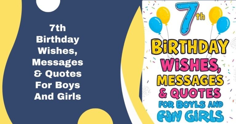 7th Birthday Wishes, Messages & Quotes For Boys And Girls
