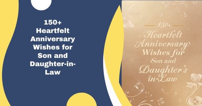 Heartfelt Anniversary Wishes for Son and Daughter-in-Law